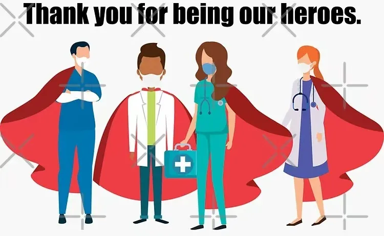 Thank you for being our heroes